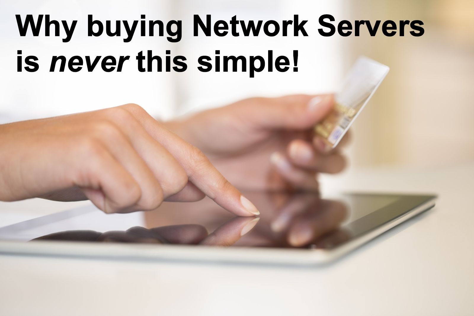 Buying a network server is never this simple